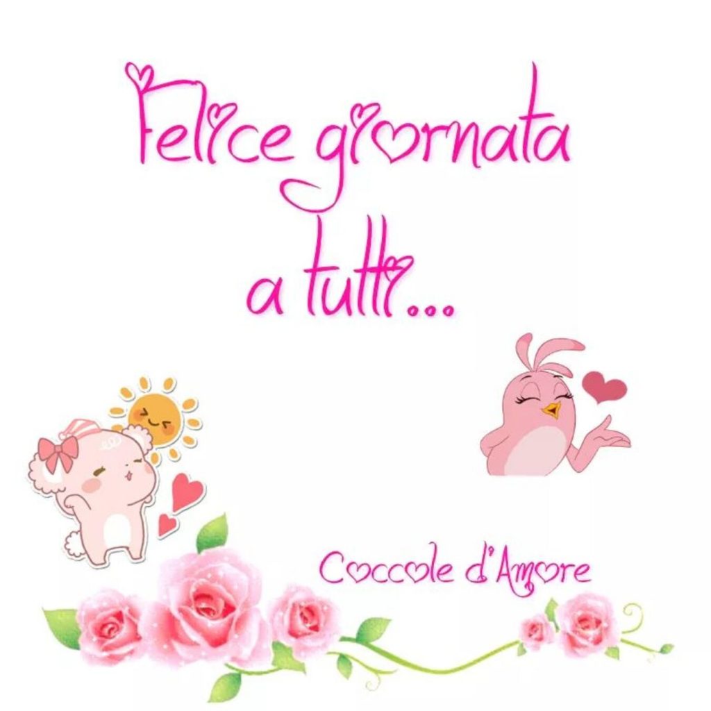 Felice giornata a tutti...