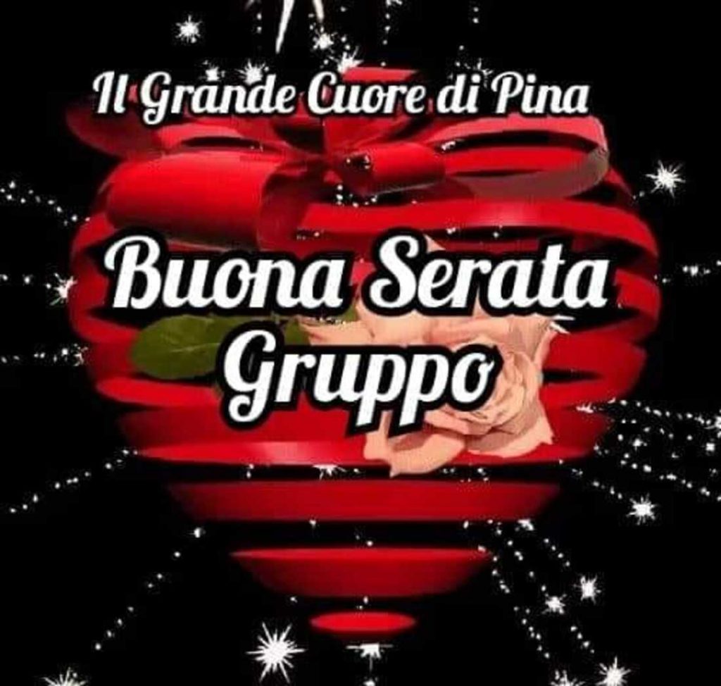 Buona serata gruppo