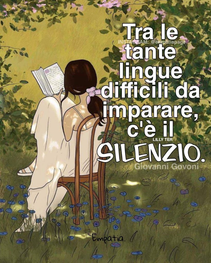 Tra le tante lingue difficili da imparare, c'è il SILENZIO