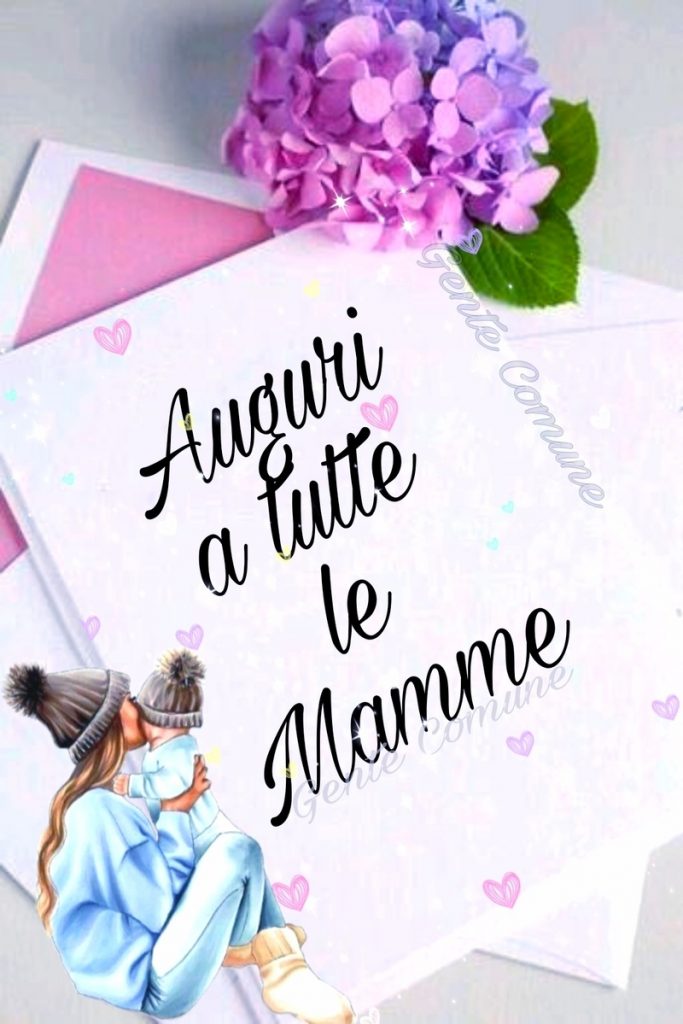 Auguri a tutte le mamme