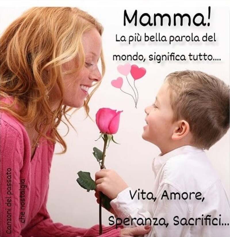 Mamma! La più bella parola del mondo, significa tutto...Vita, Amore, Speranza, Sacrifici...