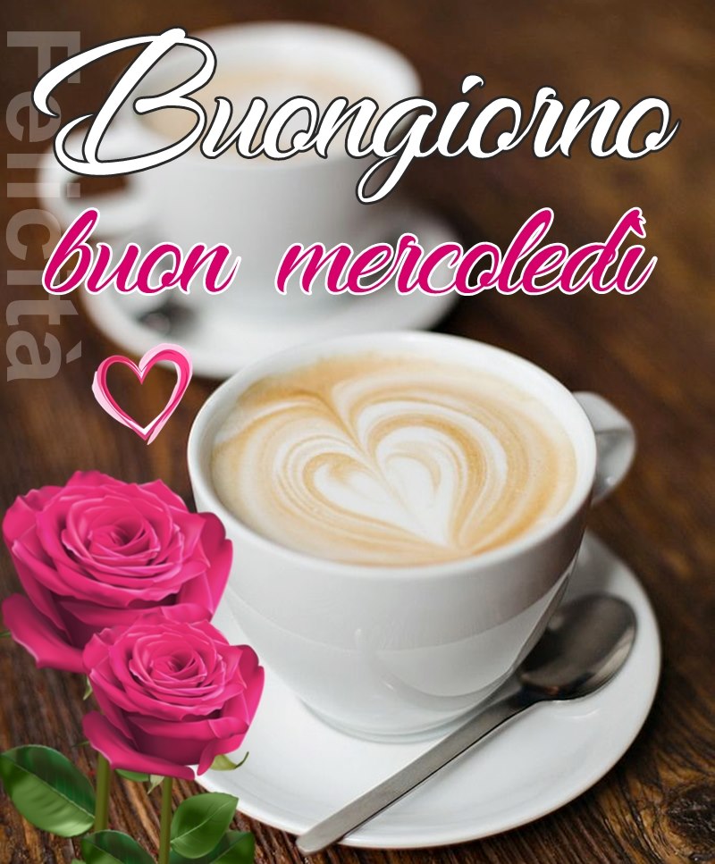 Buongiorno buon mercoledì