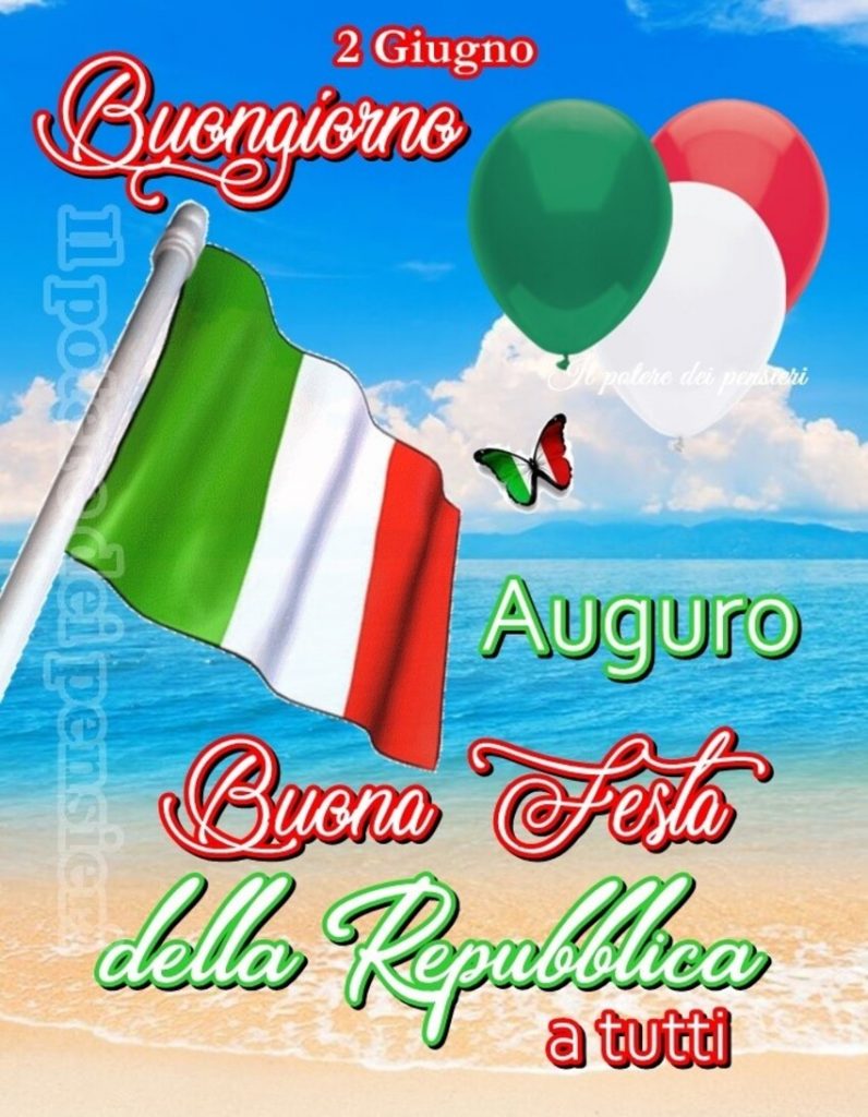 Buongiorno Auguro Buona Festa della Repubblica a tutti