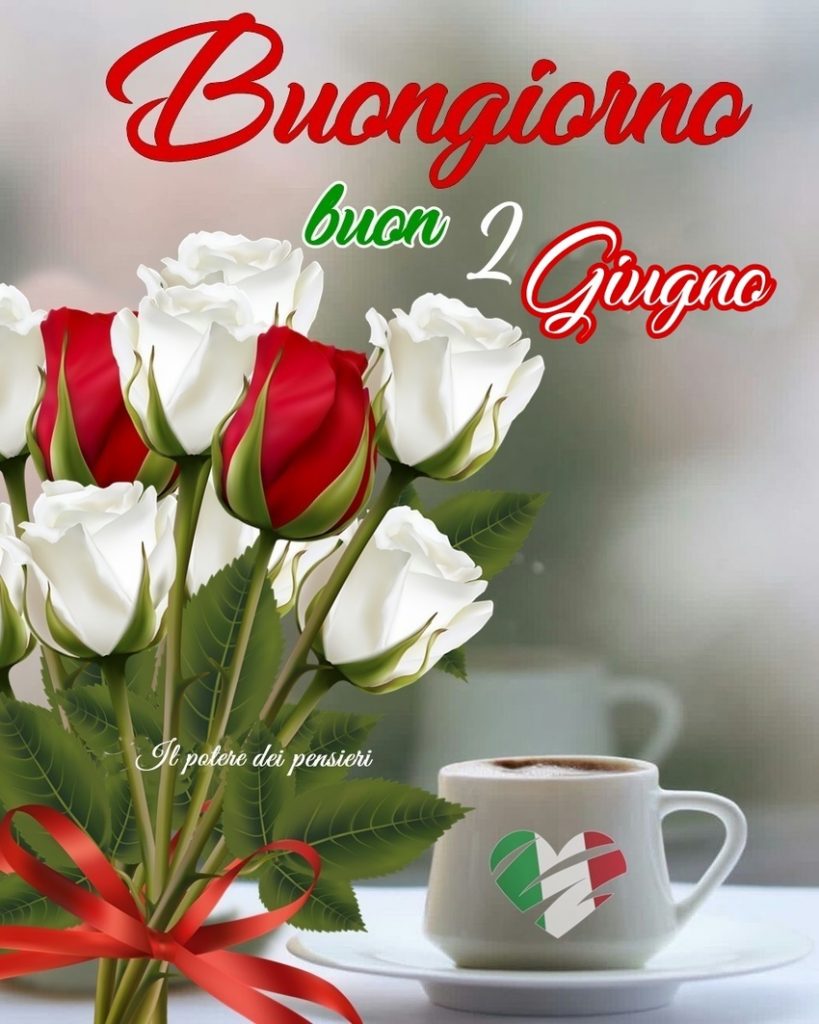 Buongiorno Buon 2 Giugno