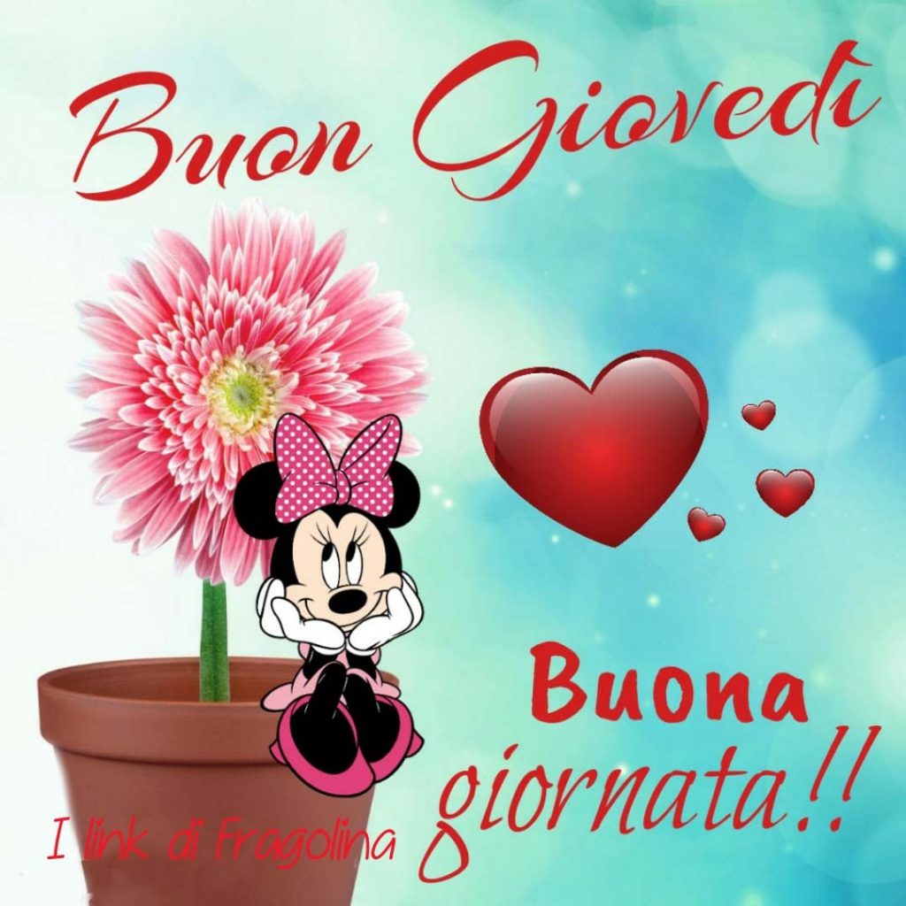 Buon Giovedì buona giornata!! (I link di Fragolina)