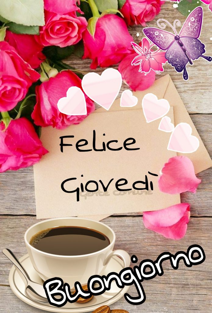 Felice Giovedì Buongiorno