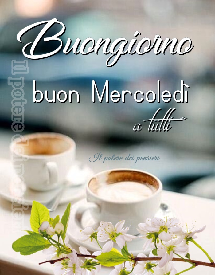 Buongiorno buon mercoledì