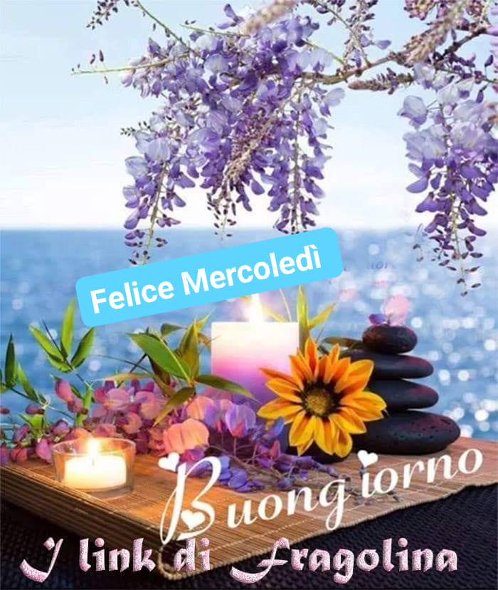 Felice Mercoledì Buongiorno