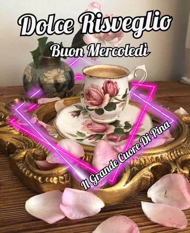 Dolce Risveglio Buon Mercoledì