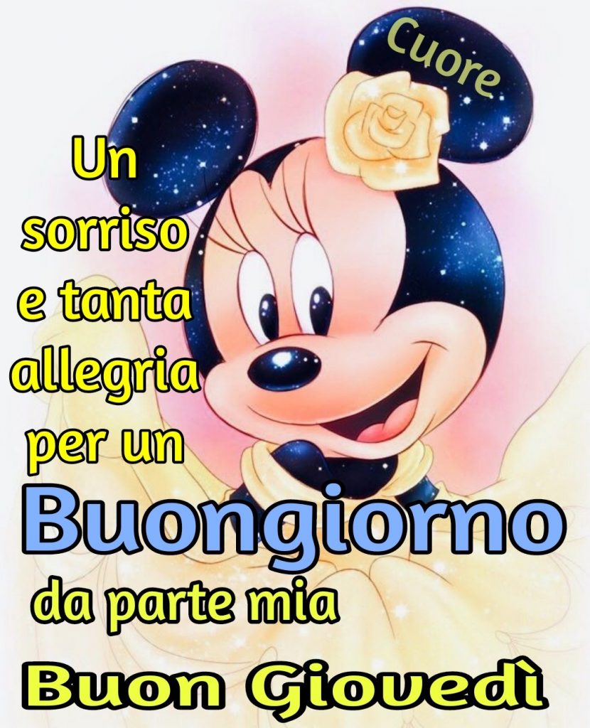 Un sorriso e tanta allegria per un buongiorno da parte mia Buon Giovedì