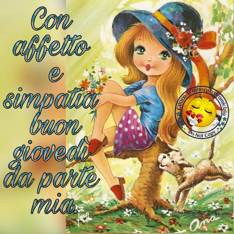 Con affetto e simpatia buon giovedì da parte mia