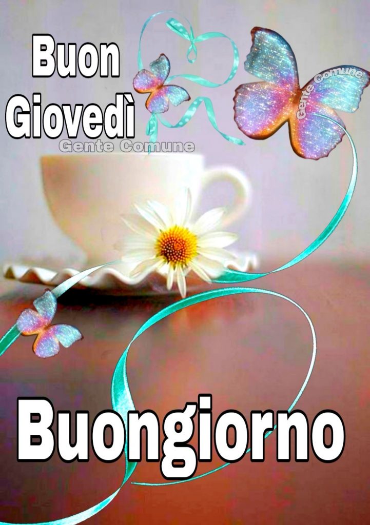 Buon Giovedì Buongiorno