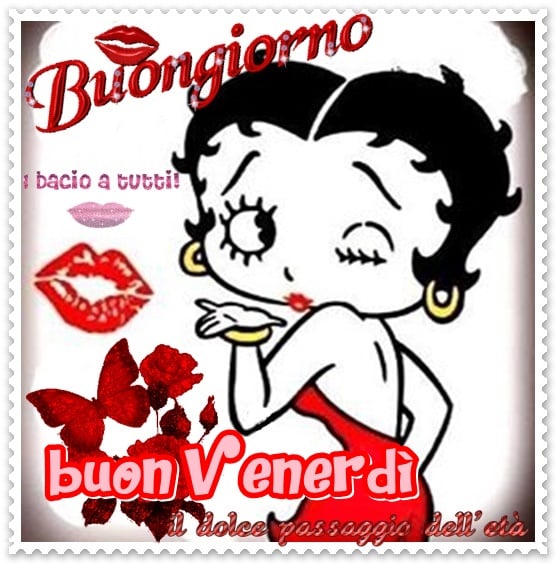 Buongiorno Buon Venerdì