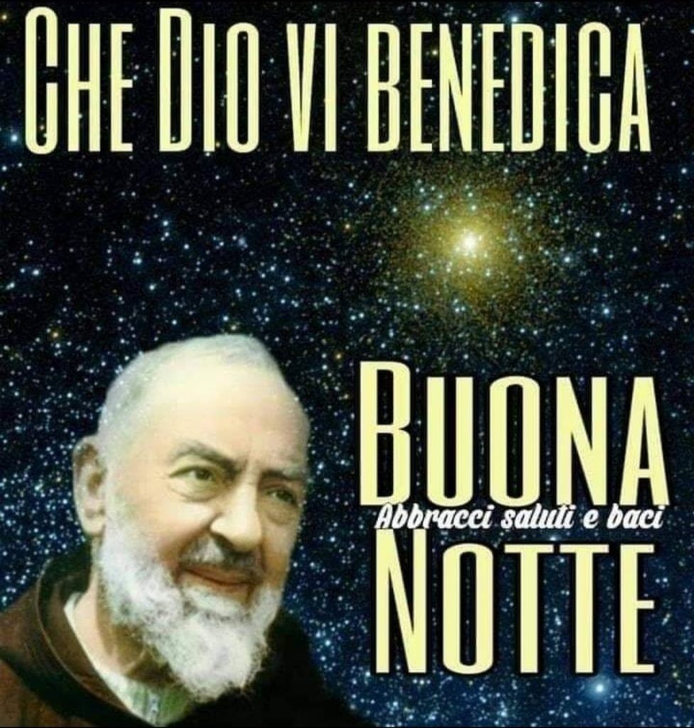 Che Dio vi benedica Buona Notte