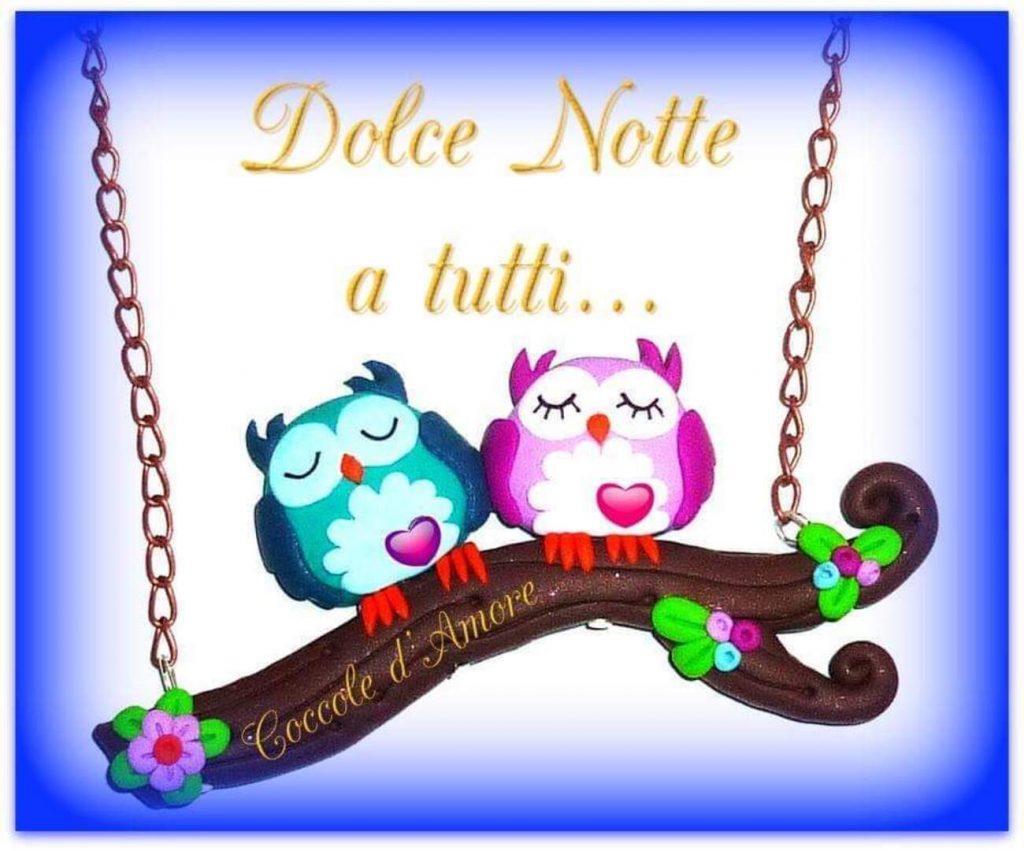 Dolce Notte a tutti