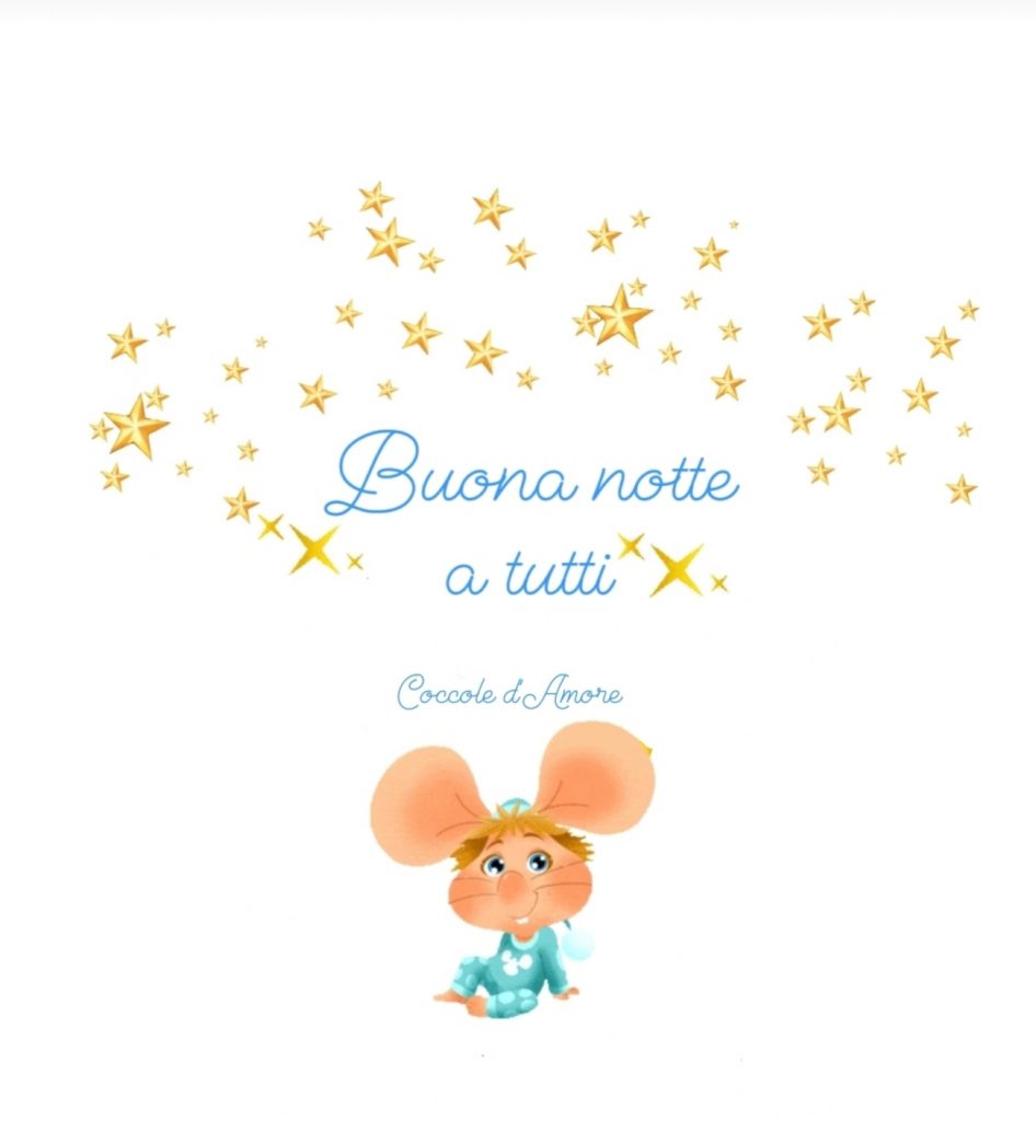 Buona notte a tutti