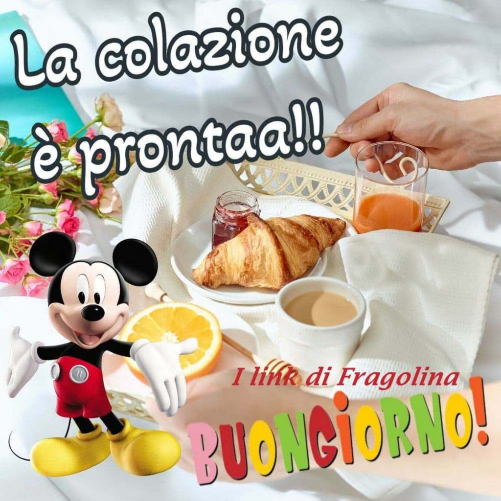 La colazione è prontaaa!!! Buongiorno