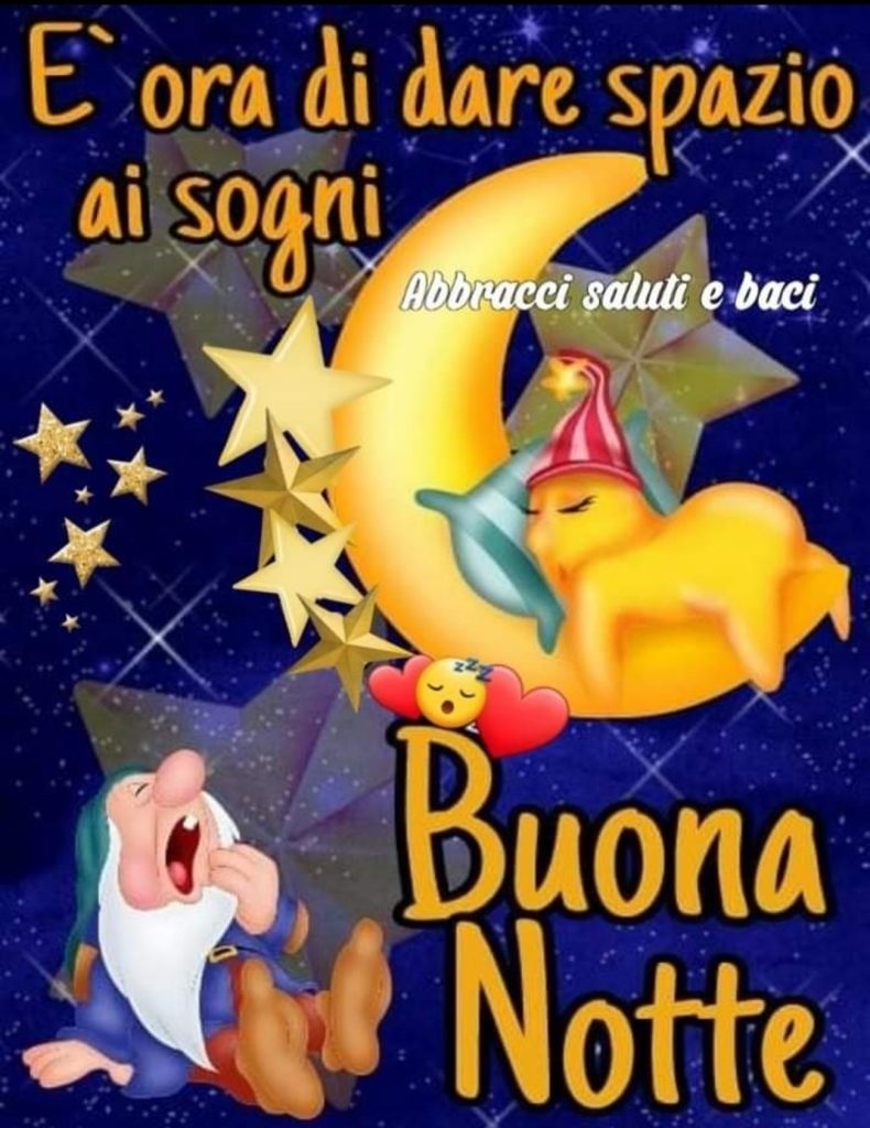 È ora di dare spazio Buona Notte