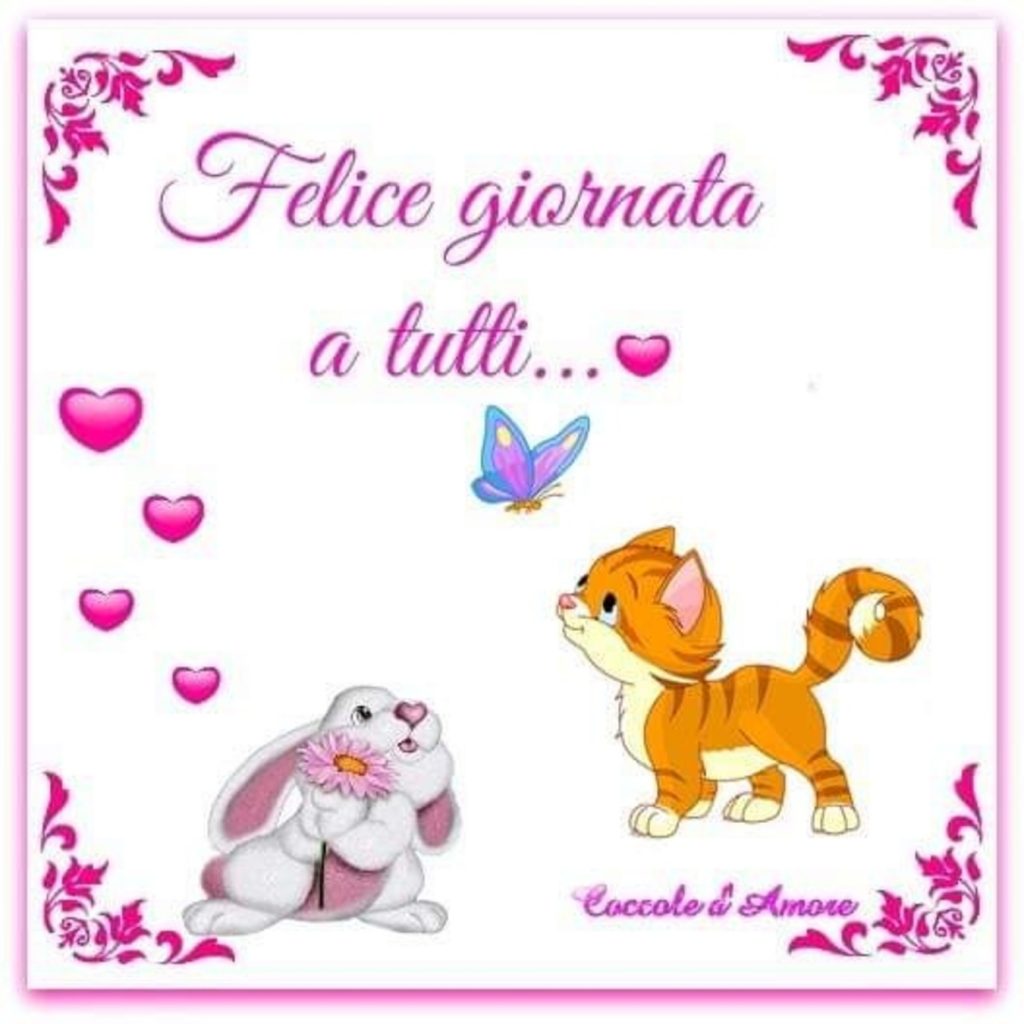 Felice giornata a tutti