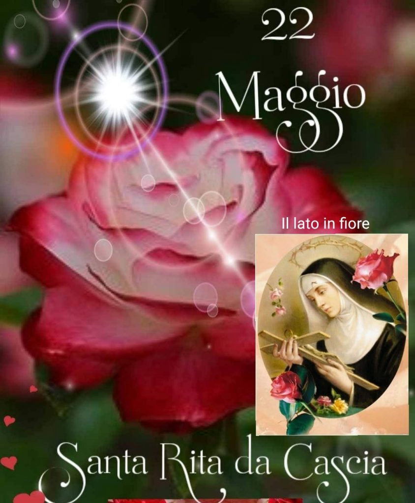 22 Maggio Santa Rita da Cascia