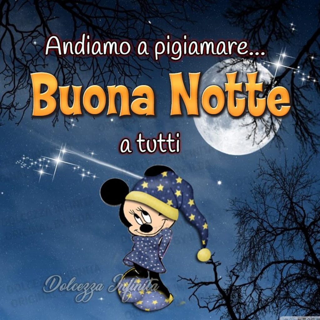 Andiamo a pigiamare Buonanotte a tutti