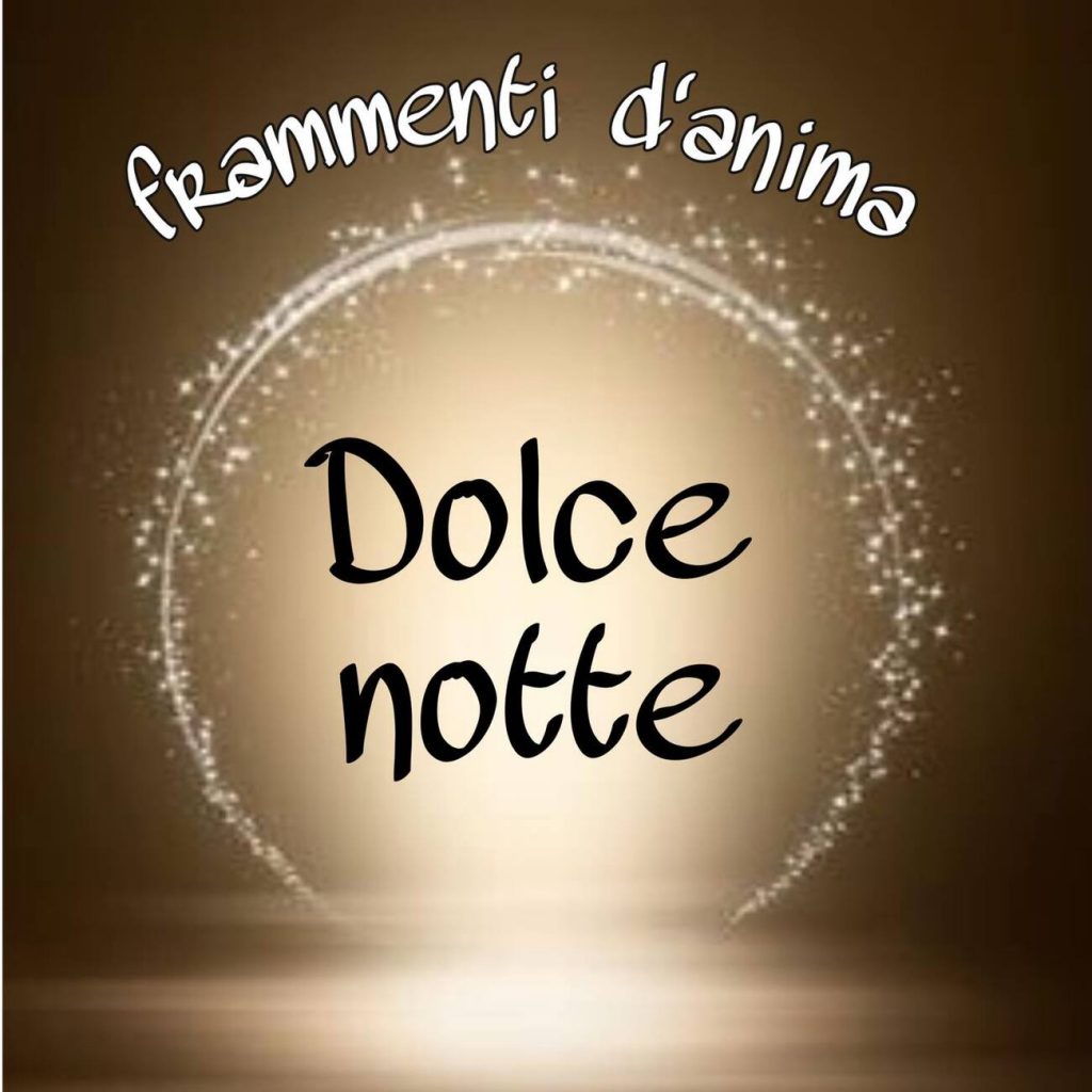 Dolce notte (frammenti d'anima)