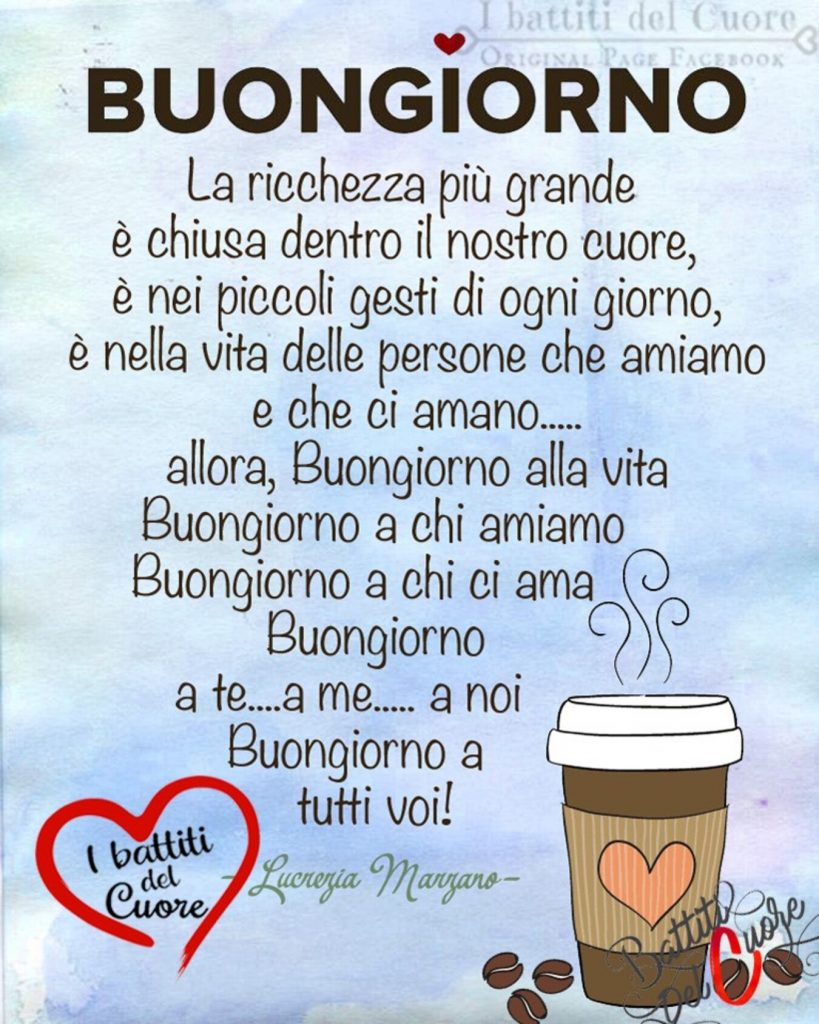 Buongiorno la ricchezza più grande...