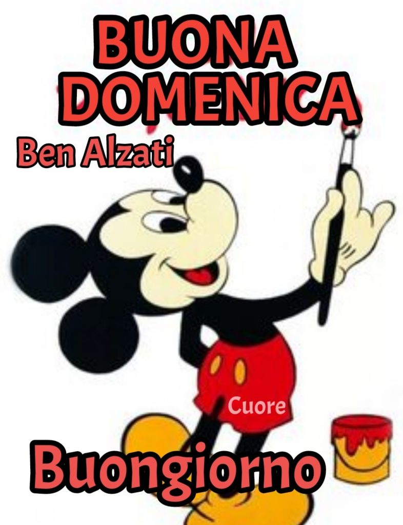 Buona domenica Ben alzati Buongiorno