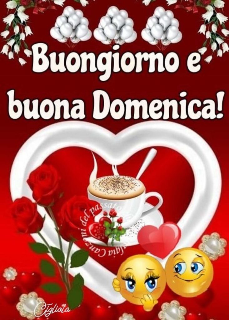 Buongiorno e Buona domenica