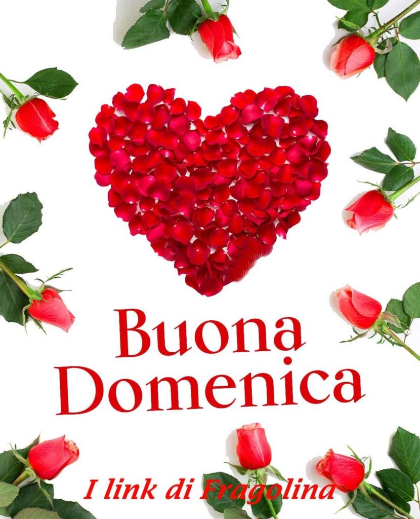 Buona Domenica (I link di Fragolina)