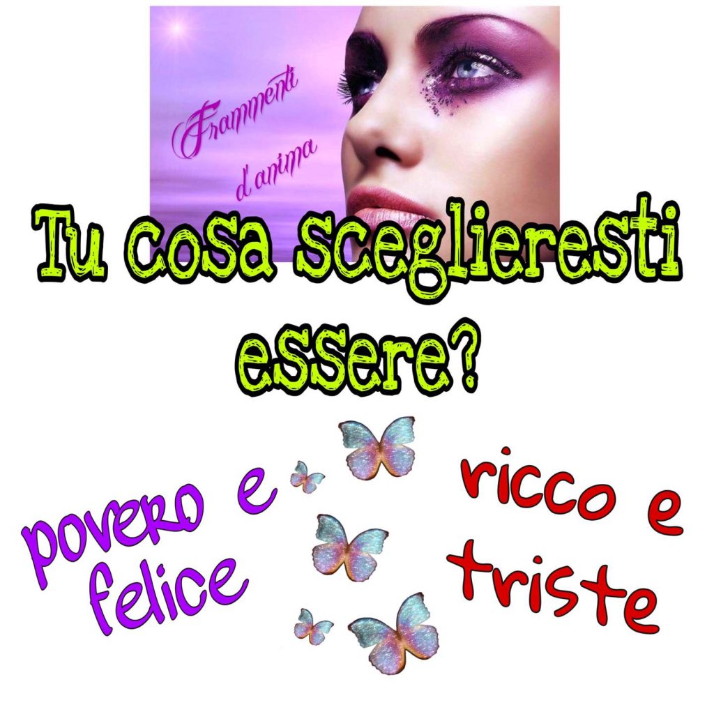 Tu cosa sceglieresti essere? 