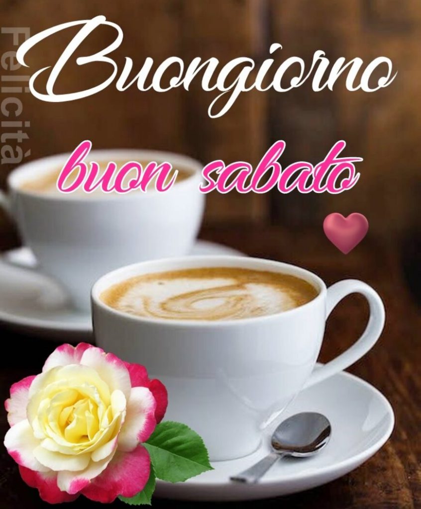 Buongiorno Buon Sabato