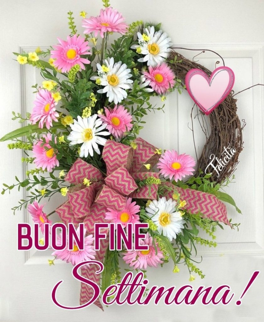 Buon Fine Settimana!