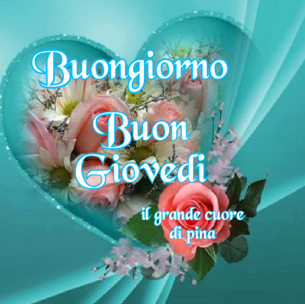 Buongiorno Buon Giovedì