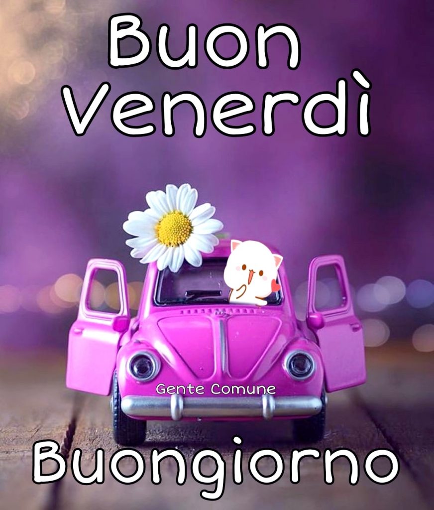 Buon Venerdì Buongiorno