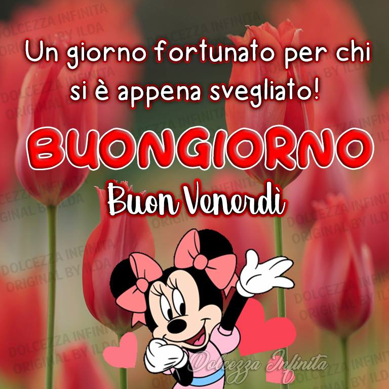 Un giorno fortunato per chi si è appena svegliato! Buon Venerdì